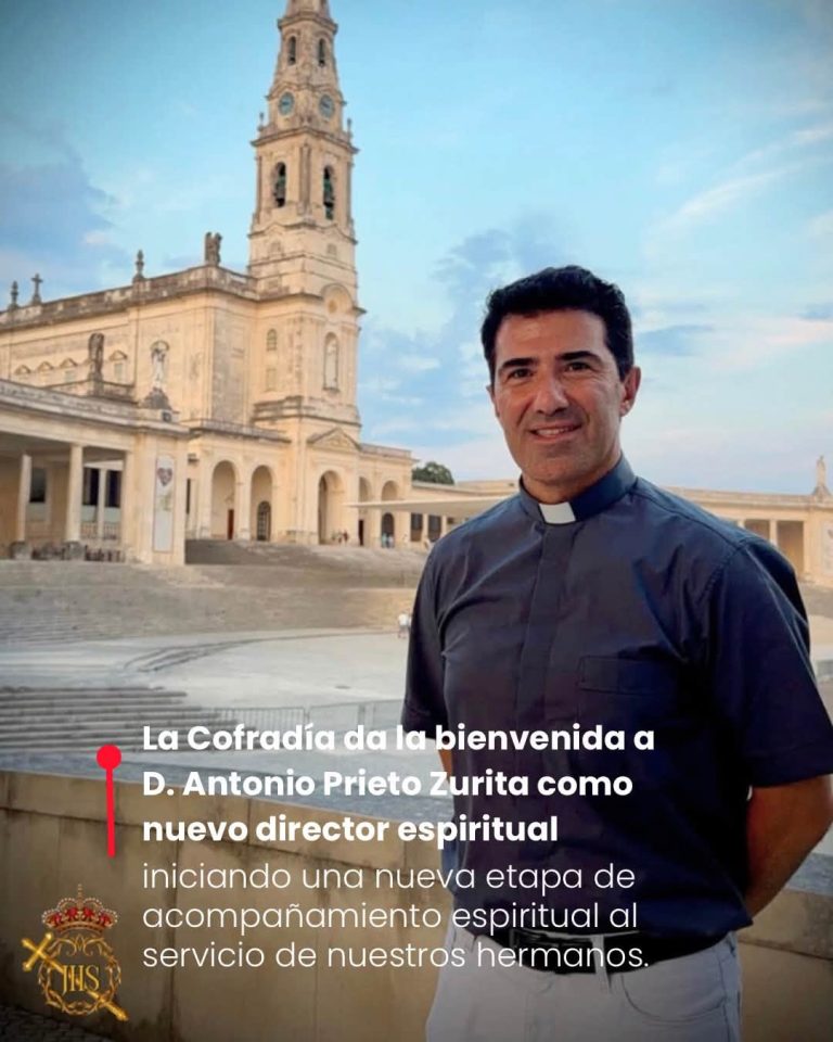 Comunicado Oficial: Nombramiento de D. Antonio Prieto Zurita como nuevo Director Espiritual y agradecimiento a D. Fernando J. Azuaje Navarro